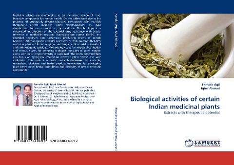 Biological activities of certain Indian medicinal plants: Extracts with therapeutic potential