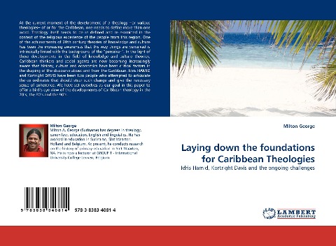 Laying down the foundations for Caribbean Theologies: Idris Hamid, Kortright Davis and the ongoing challenges