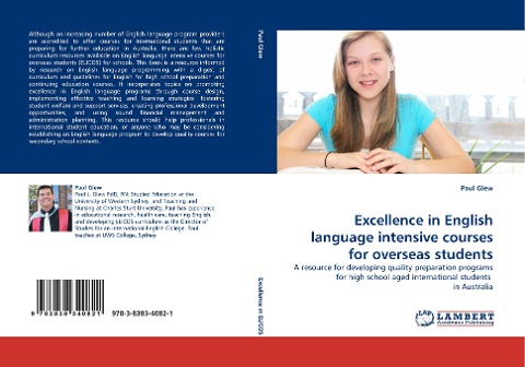 Excellence in English language intensive courses for overseas students: A resource for developing quality preparation programs for high school aged international students  in Australia