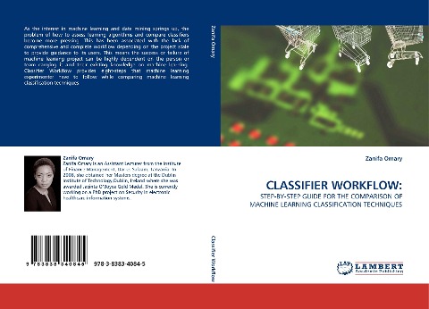 CLASSIFIER WORKFLOW:: STEP-BY-STEP GUIDE FOR THE COMPARISON OF MACHINE LEARNING CLASSIFICATION TECHNIQUES