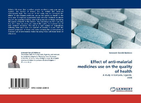 Effect of anti-malarial medicines use on the quality of health: A study in Kampala, Uganda 2008