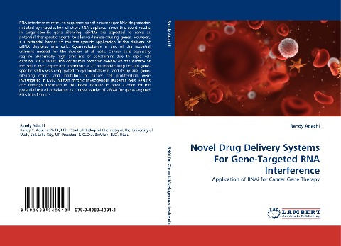 Novel Drug Delivery Systems For Gene-Targeted RNA Interference: Application of RNAi for Cancer Gene Therapy