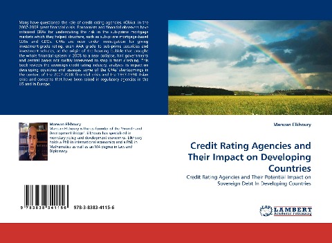 Credit Rating Agencies and Their Impact on Developing Countries: Credit Rating Agencies and Their Potential Impact on Sovereign Debt In Developing Countries