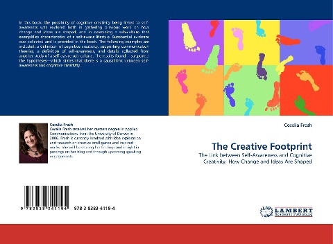 The Creative Footprint: The Link between Self-Awareness and Cognitive Creativity: How Change and Ideas Are Shaped
