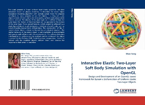 Interactive Elastic Two-Layer Soft Body Simulation with OpenGL: Design and Development of an OpenGL-based Framework for Dynamic Deformation of Uniform Elastic Two-Layer Objects