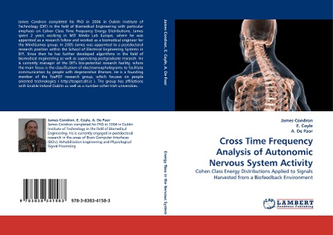 Cross Time Frequency Analysis of Autonomic Nervous System Activity: Cohen Class Energy Distributions Applied to Signals Harvested from a Biofeedback Environment