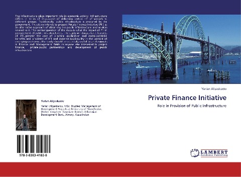 Private Finance Initiative: Role in Provision of Public Infrastructure