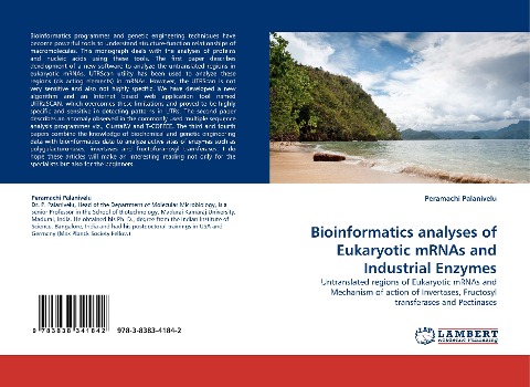 Bioinformatics analyses of Eukaryotic mRNAs and Industrial Enzymes: Untranslated regions of Eukaryotic mRNAs and Mechanism of action of Invertases, Fructosyl transferases and Pectinases