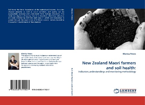 New Zealand Maori farmers and soil health:: Indicators,understandings and monitoring methodology