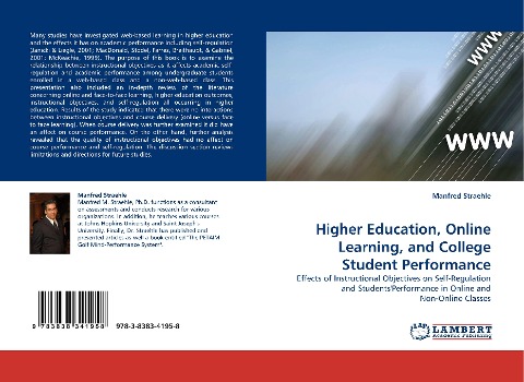 Higher Education, Online Learning, and College Student Performance: Effects of Instructional Objectives on Self-Regulation and StudentsPerformance in Online and Non-Online Classes