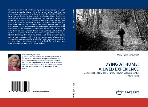 DYING AT HOME: A LIVED EXPERIENCE: Hospice patients tell their stories about walking in the white light