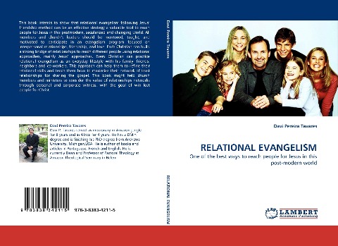 RELATIONAL EVANGELISM: One of the best ways to reach people for Jesus in this post-modern world