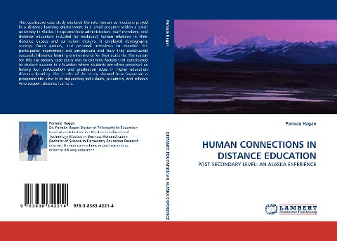 HUMAN CONNECTIONS IN DISTANCE EDUCATION: POST-SECONDARY LEVEL: AN ALASKA EXPERIENCE