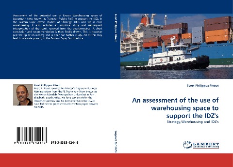 An assessment of the use of warehousing space to support the IDZs: Strategy,Warehousing and IDZs
