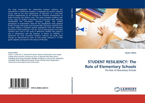 STUDENT RESILIENCY: The Role of Elementary Schools: The Role of Elementary Schools