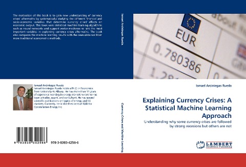 Explaining Currency Crises: A Statistical Machine Learning Approach: Understanding why some currency crises are followed by strong recesions but others are not