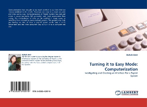 Turning it to Easy Mode: Computerization: Investigating and Creating an Interface For a Payroll System