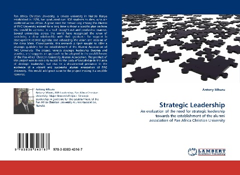 Strategic Leadership: An evaluation of the need for strategic leadership towards the establishment of the alumni association of Pan Africa Christian University