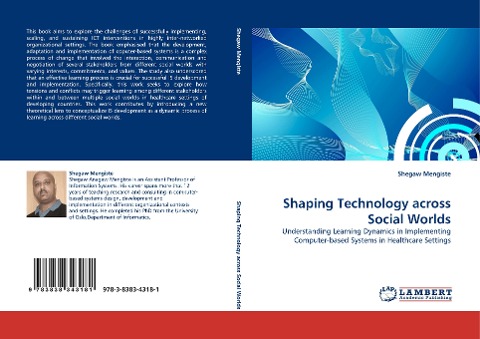 Shaping Technology across Social Worlds: Understanding Learning Dynamics in Implementing Computer-based Systems in Healthcare Settings