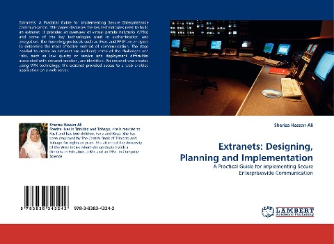 Extranets: Designing, Planning and Implementation: A Practical Guide for implementing Secure Enterprisewide Communication