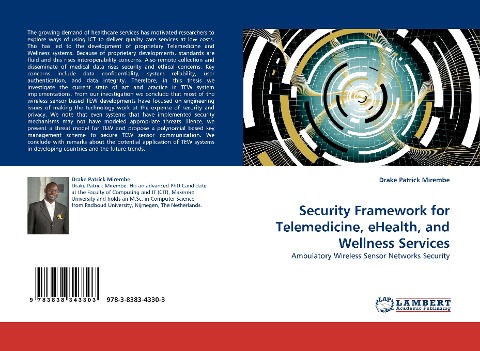 Security Framework for Telemedicine, eHealth, and Wellness Services: Ambulatory Wireless Sensor Networks Security
