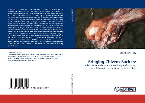Bringing Citizens Back In:: Public Sector Reform, Service Delivery Performance, and Citizen Accountability in an Indian State