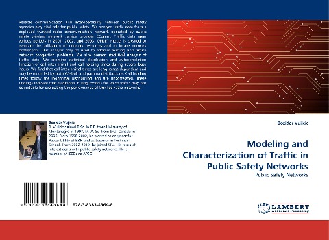 Modeling and Characterization of Traffic in Public Safety Networks: Public Safety Networks