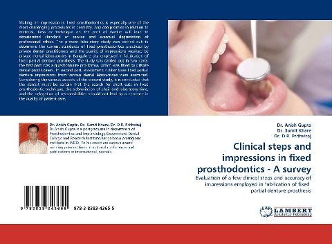 Clinical steps and impressions in fixed prosthodontics - A survey: Evaluation of a few clinical steps and accuracy of impressions employed in fabrication of fixed  partial denture prosthesis