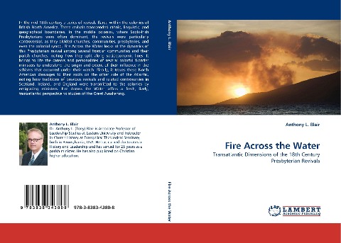 Fire Across the Water: Transatlantic Dimensions of the 18th Century Presbyterian Revivals