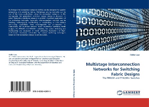 Multistage Interconnection Networks for Switching Fabric Designs: The PINIUM and PINIUM+ Switches