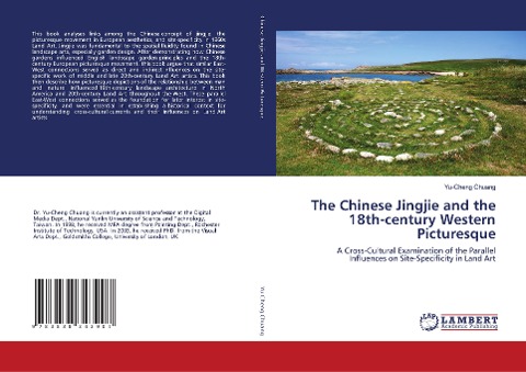 The Chinese Jingjie and the 18th-century Western Picturesque: A Cross-Cultural Examination of the Parallel Influences on Site-Specificity in Land Art