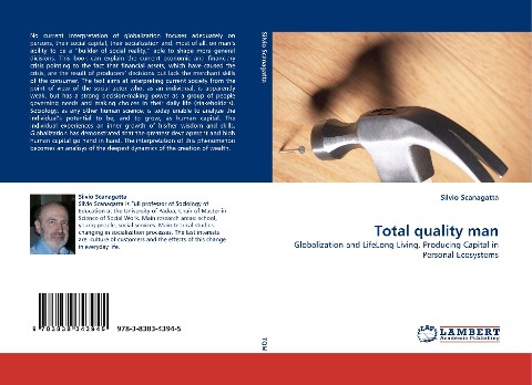 Total quality man: Globalization and LifeLong Living. Producing Capital in Personal Ecosystems