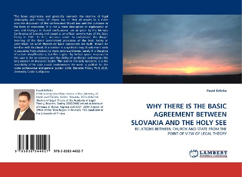 WHY THERE IS THE BASIC AGREEMENT BETWEEN SLOVAKIA AND THE HOLY SEE: RELATIONS BETWEEN CHURCH AND STATE FROM THE POINT OF VIEW OF LEGAL THEORY