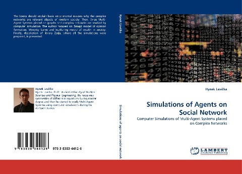Simulations of Agents on Social Network: Computer Simulations of Multi-Agent Systems placed on Complex Networks