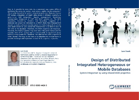 Design of Distributed Integrated Heterogeneous or Mobile Databases: System Integration by using relaxed ACID properties