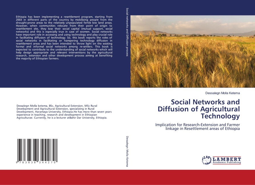 Social Networks and Diffusion of Agricultural Technology: Implication for Research-Extension and Farmer linkage in Resettlement areas of Ethiopia