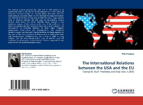 The International Relations between the USA and the EU: George W. Bush Presidency and Iraqi crisis in 2003