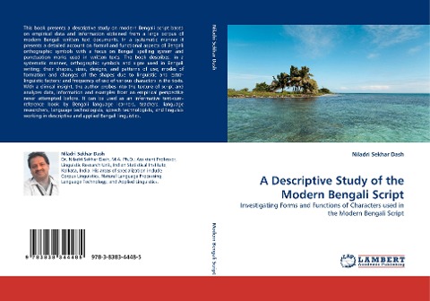 A Descriptive Study of the Modern Bengali Script: Investigating Forms and Functions of Characters used in the Modern Bengali Script