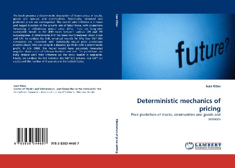 Deterministic mechanics of pricing: Price prediction of stocks, commodities and goods and services