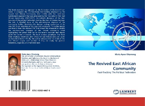 The Revived East African Community: Fast-Tracking The Political Federation