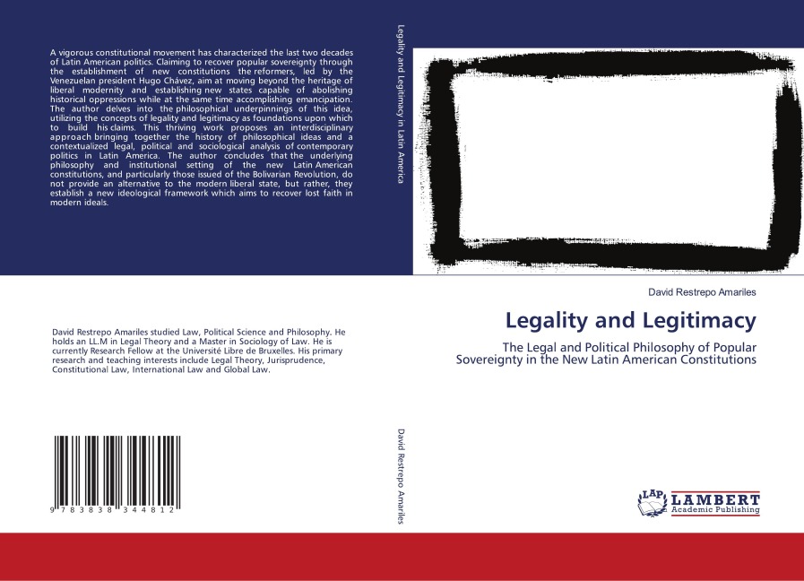 Legality and Legitimacy: The Legal and Political Philosophy of Popular Sovereignty in the New Latin American Constitutions