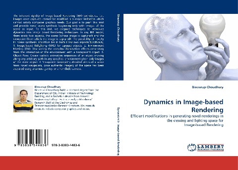 Dynamics in Image-based Rendering: Efficient modifications in generating novel renderings in the viewing and lighting space for Image-based Rendering