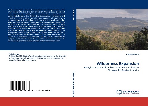Wilderness Expansion: Bioregions and Transfrontier Conservation Amidst the Struggles for Survival in Africa