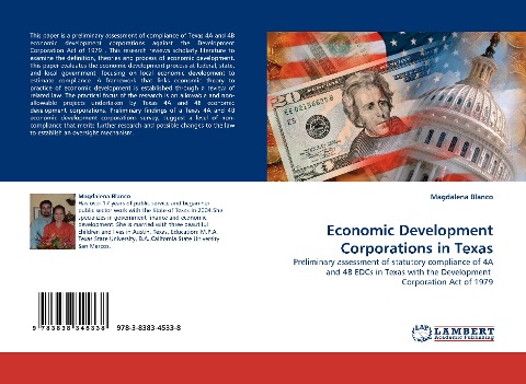Economic Development Corporations in Texas: Preliminary assessment of statutory compliance of 4A and 4B EDCs in Texas with the Development  Corporation Act of 1979