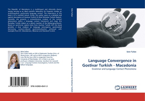 Language Convergence in Gostivar Turkish - Macedonia: Grammar and Language Contact Phenomena