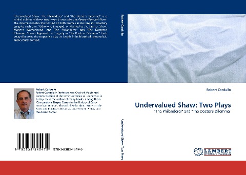 Undervalued Shaw: Two Plays: The Philanderer and The Doctors Dilemma