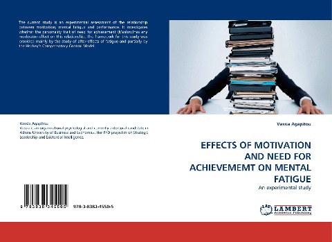 EFFECTS OF MOTIVATION AND NEED FOR ACHIEVEMEMT ON MENTAL FATIGUE: An experimental study