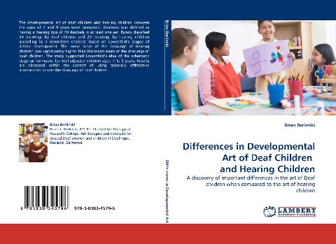 Differences in Developmental Art of Deaf Children  and Hearing Children: A discovery of important differences in the art of Deaf children when compared to the art of hearing children