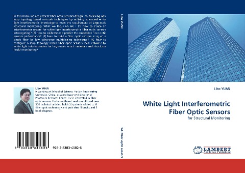 White Light Interferometric Fiber Optic Sensors: for Structural Monitoring
