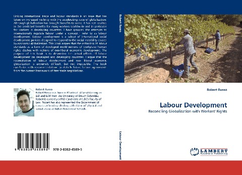 Labour Development: Reconciling Globalization with Workers Rights